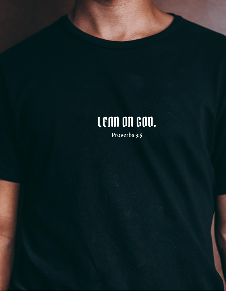 Lean on God